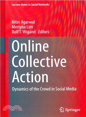 Online Collective Action ― Dynamics of the Crowd in Social Media