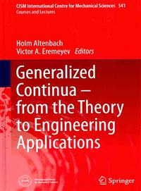 Generalized Continua from the Theory to Engineering Applications