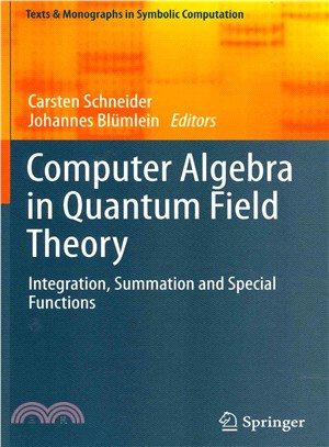 Computer Algebra in Quantum Field Theory ― Integration, Summation and Special Functions