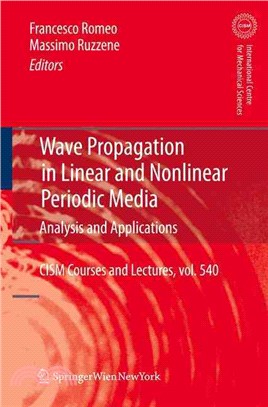 Wave Propagation in Linear and Nonlinear Periodic Media：Analysis and Applications