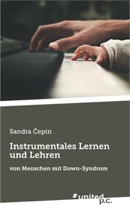 Instrumentales Lernen und Lehren von Menschen mit Down-Syndrom