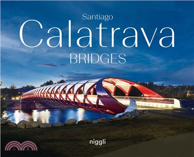 Santiago Calatrava: Bridges
