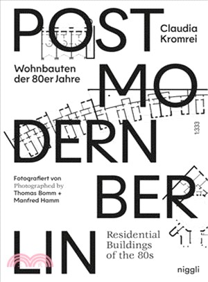 Postmodernism in Berlin: Residential Buildings of the 80s