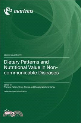 Dietary Patterns and Nutritional Value in Non-communicable Diseases