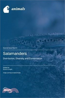 Salamanders: Distribution, Diversity, and Conservation
