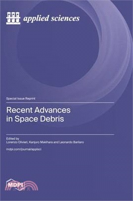 Recent Advances in Space Debris