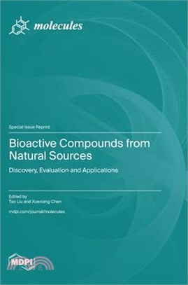 Bioactive Compounds from Natural Sources: Discovery, Evaluation and Applications