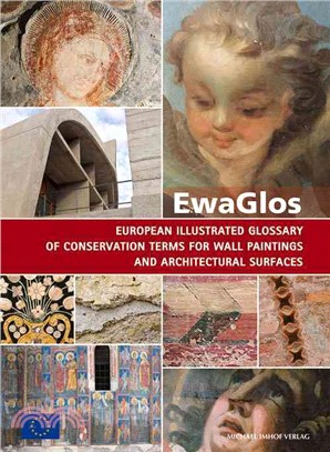 EwaGlos ─ European Illustrated Glossary of Conservation Terms for Wall Paintings and Architectural Surfaces