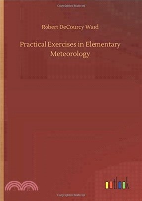 Practical Exercises in Elementary Meteorology