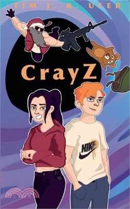 CrayZ: Voll verdreht!