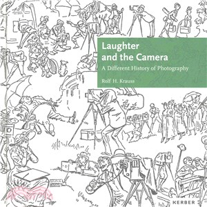 The Laughter and the Camera ― A Different History of Photography