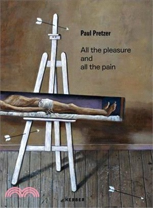 Paul Pretzer ― All the Pleasure and All the Pain