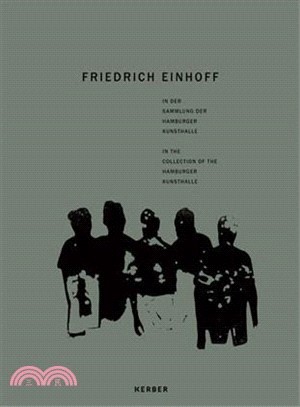 Friedrich Einhoff ― In the Collection of the Hamburg Kunsthalle