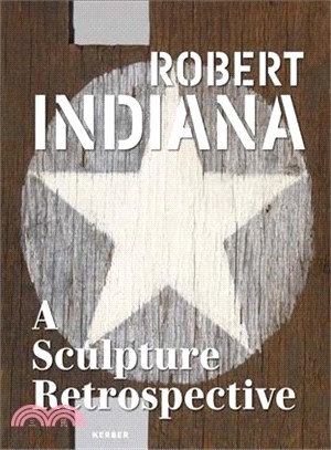 Robert Indiana ― A Sculpture Retrospective