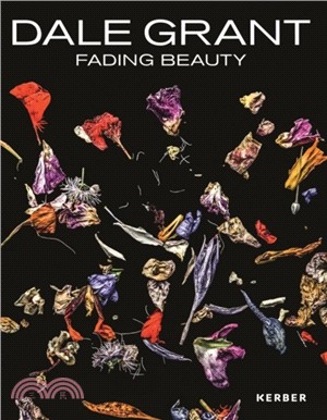 Dale Grant: Fading Beauty