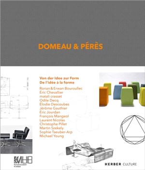 Domeau & Peres: Von der Idee zur Form