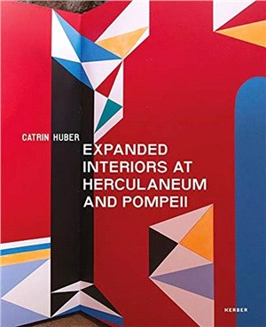 Catrin Huber: Expanded Interiors at Herculaneum and Pompeii