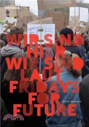 Andrea Baumgartl: We are here, we are loud. Fridays for Future