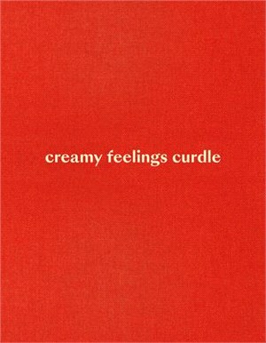 Ellen Akimoto: Creamy Feelings Curdle