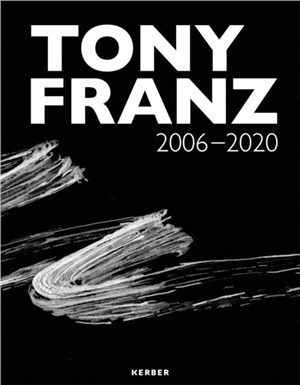 Tony Franz: 2006 - 2020