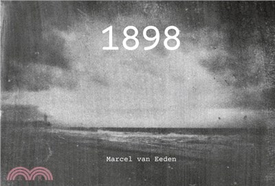 Marcel van Eeden：1898