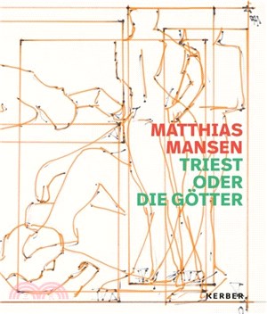 Matthias Mansen: Triest oder die Gotter