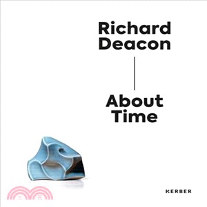 Richard Deacon ― About Time