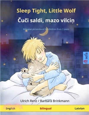 Sleep Tight, Little Wolf - &#268;u&#269;i saldi, mazo vilci&#326; (English - Latvian)：Bilingual children's picture book