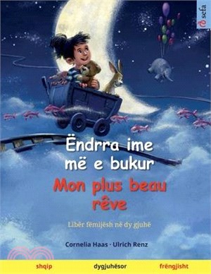 Ëndrra ime më e bukur - Mon plus beau rêve (shqip - frëngjisht)