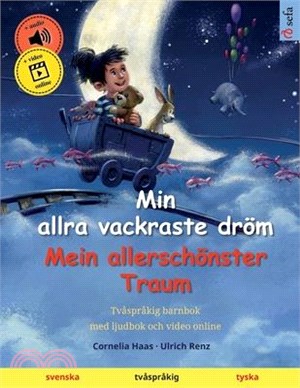 Min allra vackraste dröm - Mein allerschönster Traum (svenska - tyska)