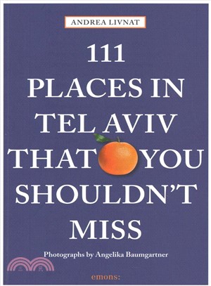 111 Places in Tel Aviv The You Shouldn't Miss