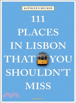 111 Places in Lisbon That You Shouldn't Miss