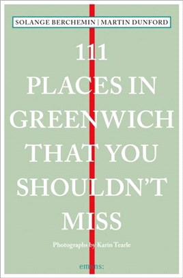 111 Places in Greenwich That You Shouldn't Miss