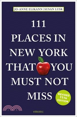 111 Places in New York That You Must Not Miss