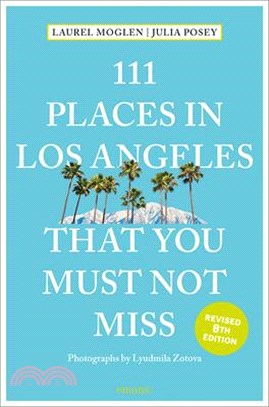 111 Places in Los Angeles That You Must Not Miss