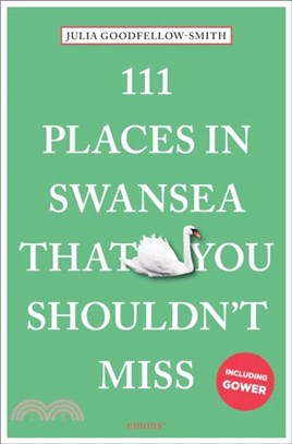 111 Places in Swansea That You Shouldn't Miss