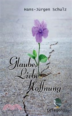 Glaube, Liebe, Hoffnung