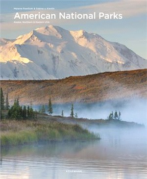 American National Parks ― Alaska, Northern & Eastern USA