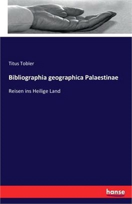 Bibliographia geographica Palaestinae: Reisen ins Heilige Land