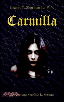 Carmilla: neu übersetzt