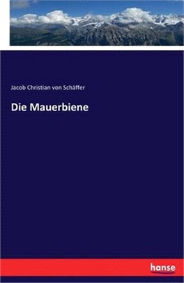 Die Mauerbiene