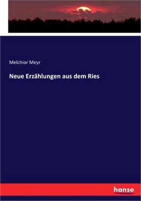 Neue Erzählungen aus dem Ries