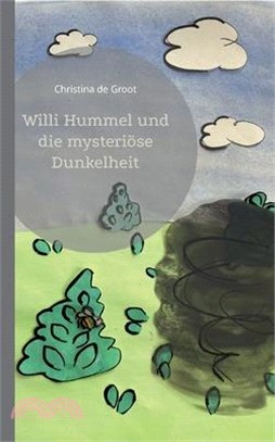 Willi Hummel und die mysteriöse Dunkelheit