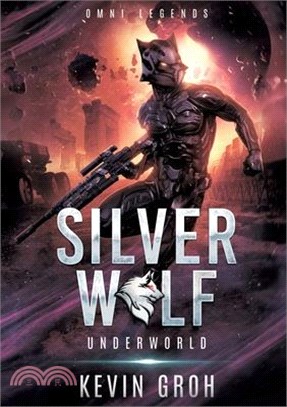 Omni Legends - Silver Wolf: Underworld