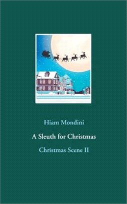 A Sleuth for Christmas: Christmas Scene II