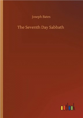 The Seventh Day Sabbath