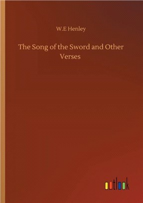 The Song of the Sword and Other Verses