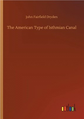 The American Type of Isthmian Canal