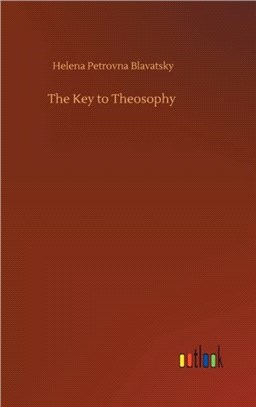 The Key to Theosophy