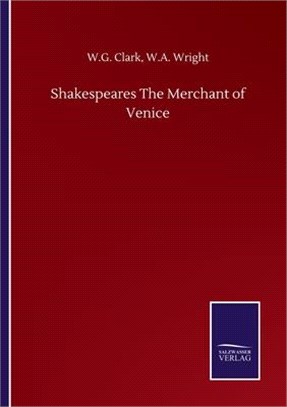 Shakespeares The Merchant of Venice